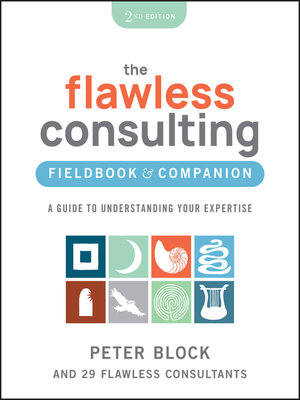 cover image of The Flawless Consulting Fieldbook & Companion